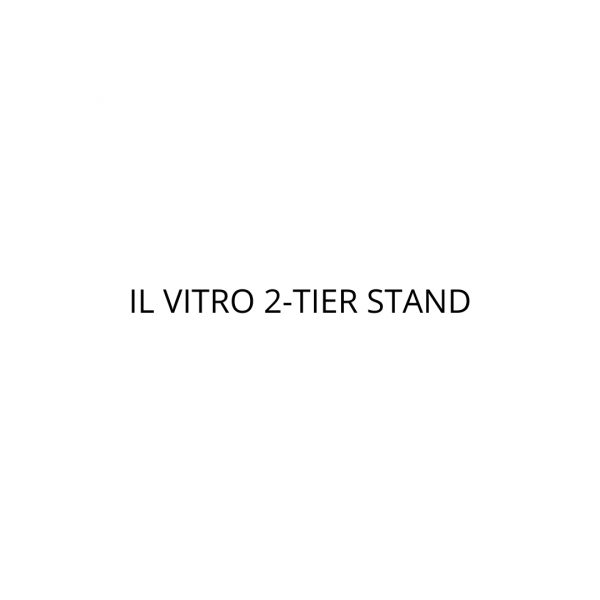 Il Vitro 2-tier Stand